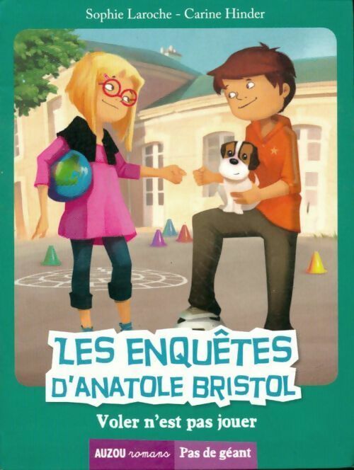 Livrenpoche : Les Enquêtes d'anatole bristol Tome III : Voler n'est pas jouer - Carine Hinder - Livre