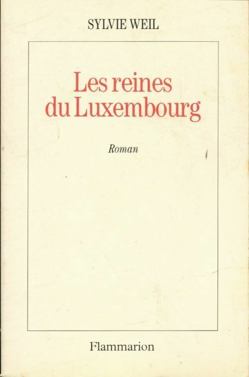 Livrenpoche : Les reines du Luxembourg - Sylvie Weil - Livre