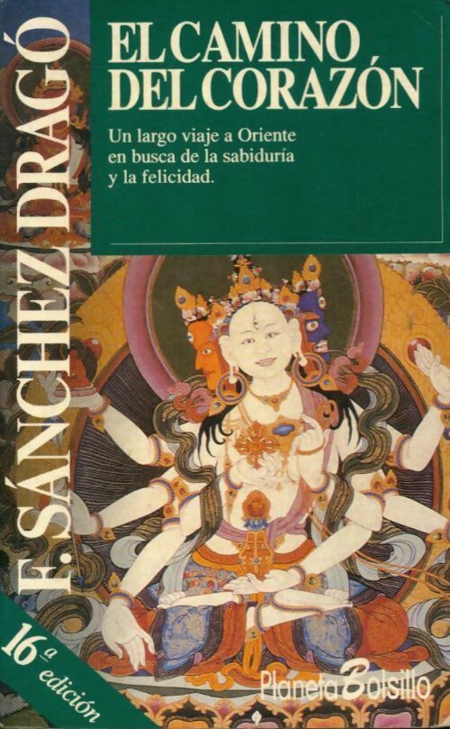 Livrenpoche : El camino del corazon - Fernando Sanchez Drago - Livre