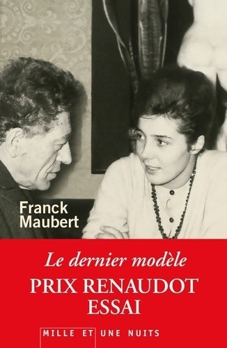 Livrenpoche : Le dernier modèle - prix renaudot essai 2012 - Franck Maubert - Livre