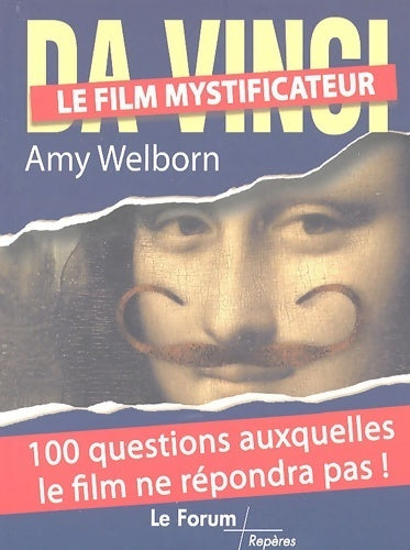 Livrenpoche : Da vinci le film mystificateur : 100 questions auxquelles le film ne répondra pas - Amy Welborn - Livre