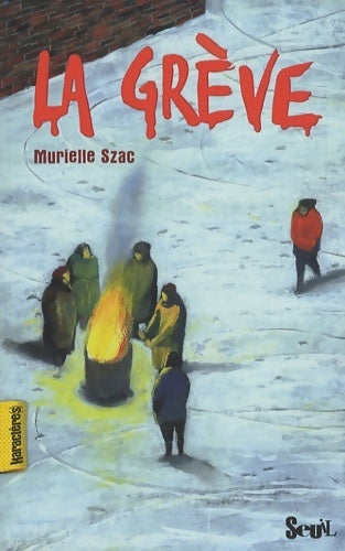 Livrenpoche : La grève - Murielle Szac - Livre