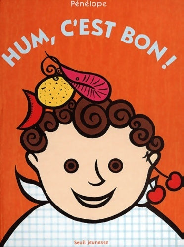Livrenpoche : Hum c'est bon ! - Pénélope - Livre