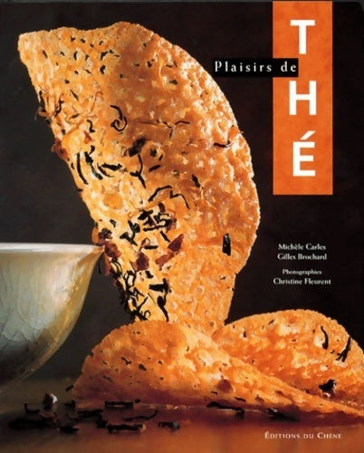 Livrenpoche : Plaisirs de thé - Gilles Brochard - Livre