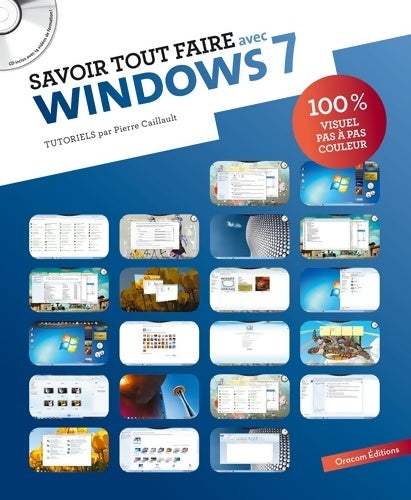 Livrenpoche : Savoir tout faire avec windows 7 (1cd) - Pierre-yves Caillault - Livre