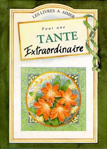 Livrenpoche : Pour une tante extraordinaire - Juliette Clark - Livre
