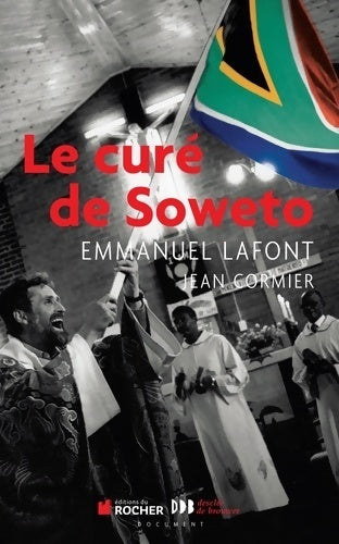 Livrenpoche : Le curé de soweto - Jean Cormier - Livre