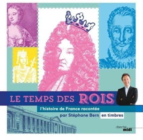 Livrenpoche : Le temps des rois - Stéphane Bern - Livre