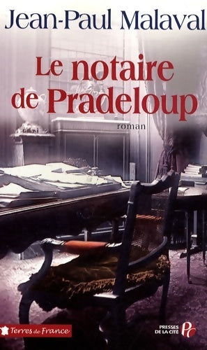 Livrenpoche : Le notaire de Pradeloup - Jean-Paul Malaval - Livre