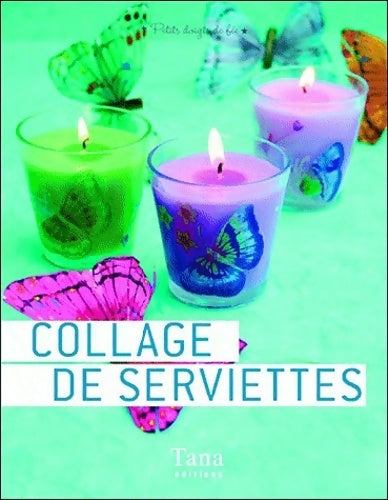 Livrenpoche : Collage de serviettes - Amandine Dardenne - Livre