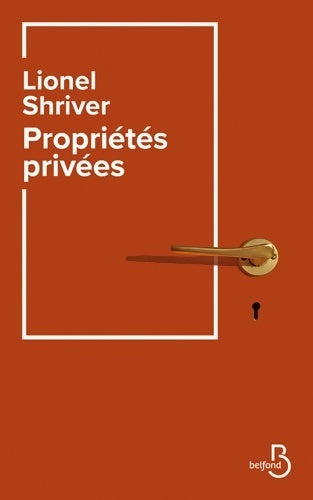 Livrenpoche : Propriétés privées - Lionel Shriver - Livre