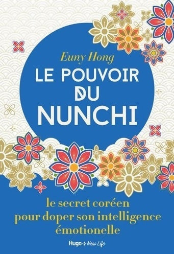 Le pouvoir du nunchi - Euny Hong - Livre