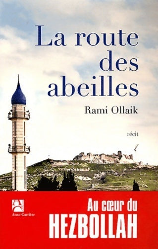 Livrenpoche : La route des abeilles - Rami Ollaik - Livre