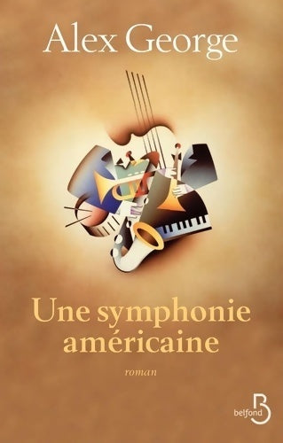 Livrenpoche : Une symphonie américaine - Alex George - Livre