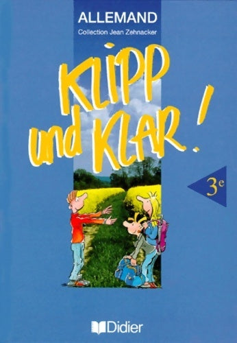 Livrenpoche : Klipp und klar !. 3e LV1 manuel - J. Zehnacker - Livre