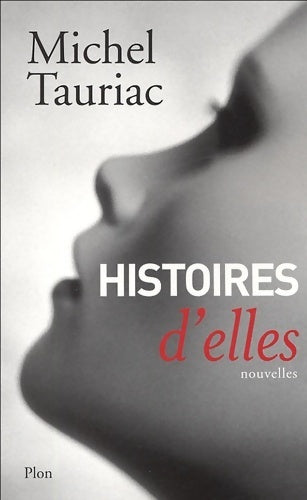 Livrenpoche : Histoires d elles - Michel Tauriac - Livre