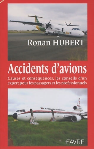 Livrenpoche : Accidents d'avions causes et consequences les con - Collectif - Livre