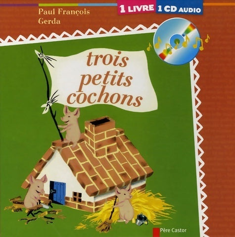 Livrenpoche : Trois petits cochons (+cd) (les) - Francois Paul - Livre