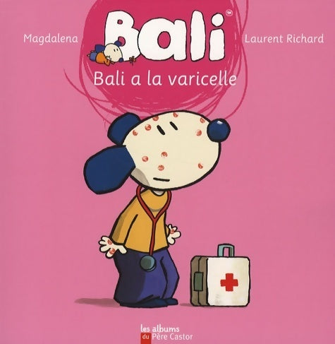 Livrenpoche : Bali a la varicelle - Magdalena - Livre