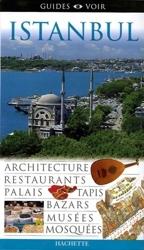 Livrenpoche : Guide voir istanbul - Dominique Brotot - Livre
