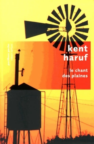 Livrenpoche : Le chant des plaines - Kent Haruf - Livre