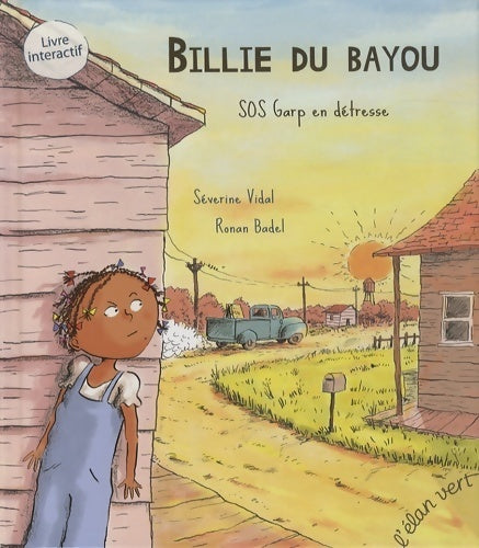 Livrenpoche : Billie du bayou Tome II - sos garp en detresse - Badel Vidal - Livre