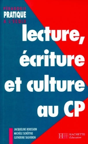 Livrenpoche : Lecture écriture et culture au CP - Jacqueline Boussion - Livre