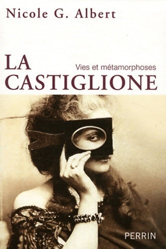 La castiglione - Nicole G. Albert - Livre