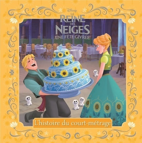 Livrenpoche : La reine des neiges - mes petites histoires - une fête givrée - disney - Walt Disney - Livre