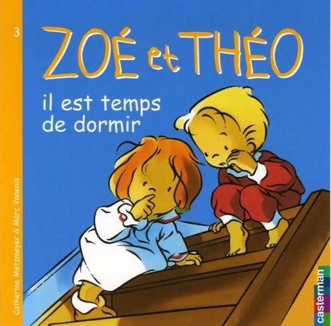 Livrenpoche : Zoé et théo il est temps de dormir - Catherine Metzmeyer - Livre