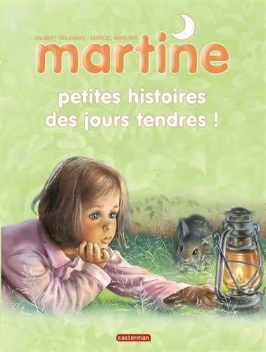 Livrenpoche : Petites histoires des jours tendres ! - Gilbert Delahaye - Livre