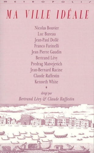 Livrenpoche : Ma ville idéale - Bertrand Lévy - Livre