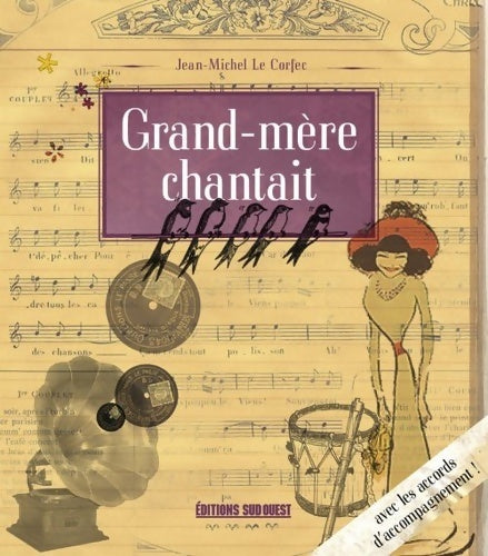 Livrenpoche : grand-mère chantait - Le Corfec Jean-Michel - Livre