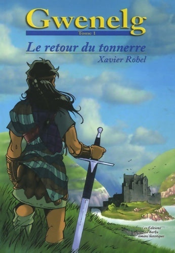 Livrenpoche : Le retour du tonnerre - Xavier Rohel - Livre