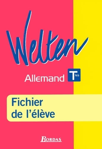 Livrenpoche : Welten Terminale ? fichier de l'élève - Elisabeth Thomas - Livre