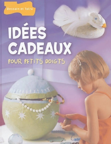 Livrenpoche : Idées cadeaux pour petits doigts - Didier Boursin - Livre