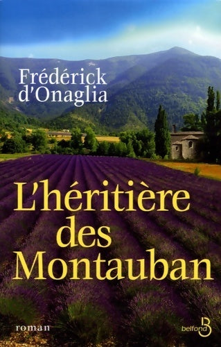 Livrenpoche : L'héritière des Montauban - Frédérick D'Onaglia - Livre