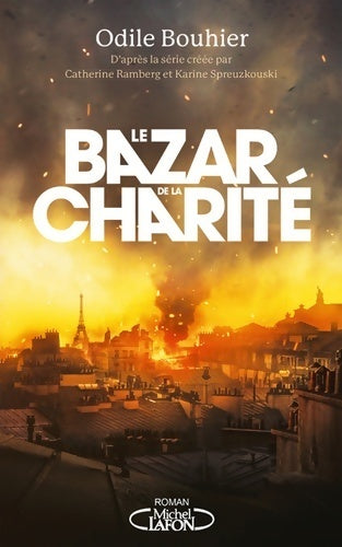 Le bazar de la charité - Odile Bouhier - Livre