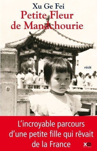 Livrenpoche : Petite fleur de mandchourie - Xu Ge Fei - Livre