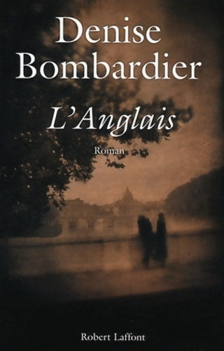 Livrenpoche : L'anglais - Denise Bombardier - Livre