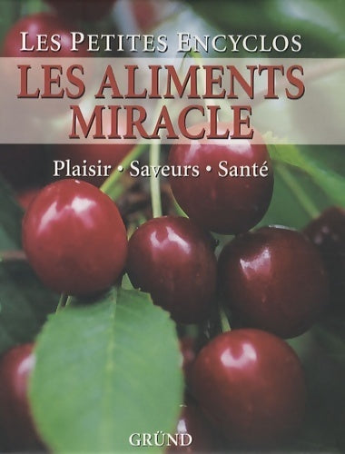 Livrenpoche : Aliments miracle - Natalie Savona - Livre