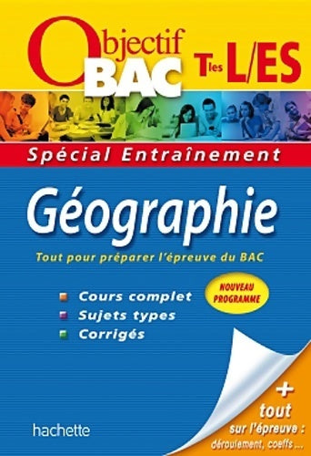 Livrenpoche : Objectif bac - entraînement - géographie terminales es/l - Sébastien Coupez - Livre