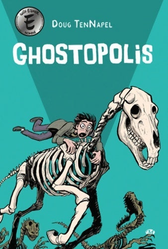 Livrenpoche : Ghostopolis - Doug Tennapel - Livre