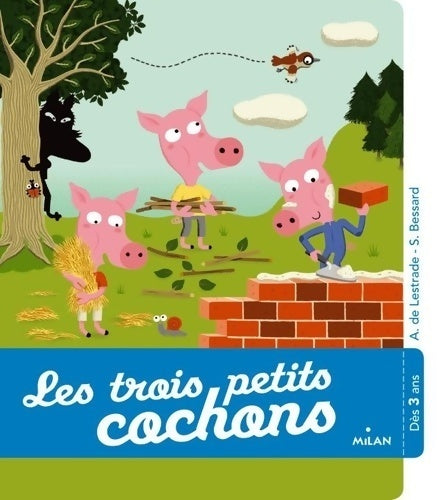 Livrenpoche : Les trois petits cochons - Agnès De Lestrade - Livre