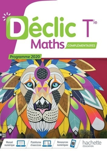 Déclic option mathématiques complémentaires terminales - livre élève - ed. 2020 - Jean-Paul Beltramone - Livre