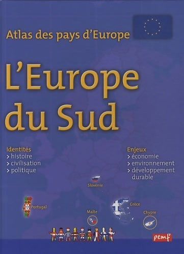 Livrenpoche : Atlas des pays d'Europe : l'Europe du sud - Françoise Gilles - Livre
