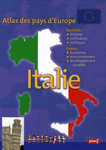 Livrenpoche : Atlas des pays d'Europe : Italie - Françoise Gilles - Livre