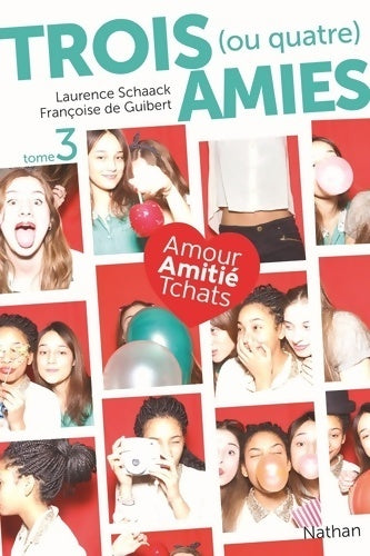 Livrenpoche : Trois (ou quatre) amies Tome III (3) - Françoise De Guibert - Livre