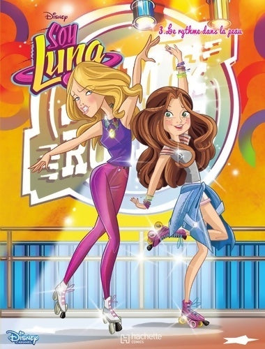 Livrenpoche : Soy luna Tome III - Walt Disney - Livre