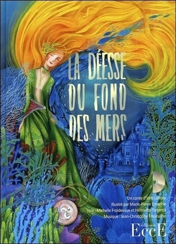 Livrenpoche : La déesse du fond des mers - livre + CD - Idris Lahore - Livre